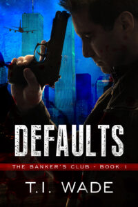 The Banker's Club Book 1 - Defaults