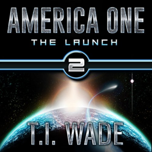 AMERICA ONE - The Launch - Audio Book